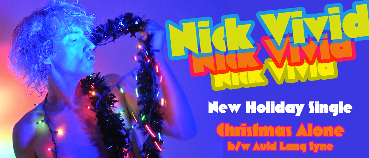 Nick Vivid - Musical Artist from NYC